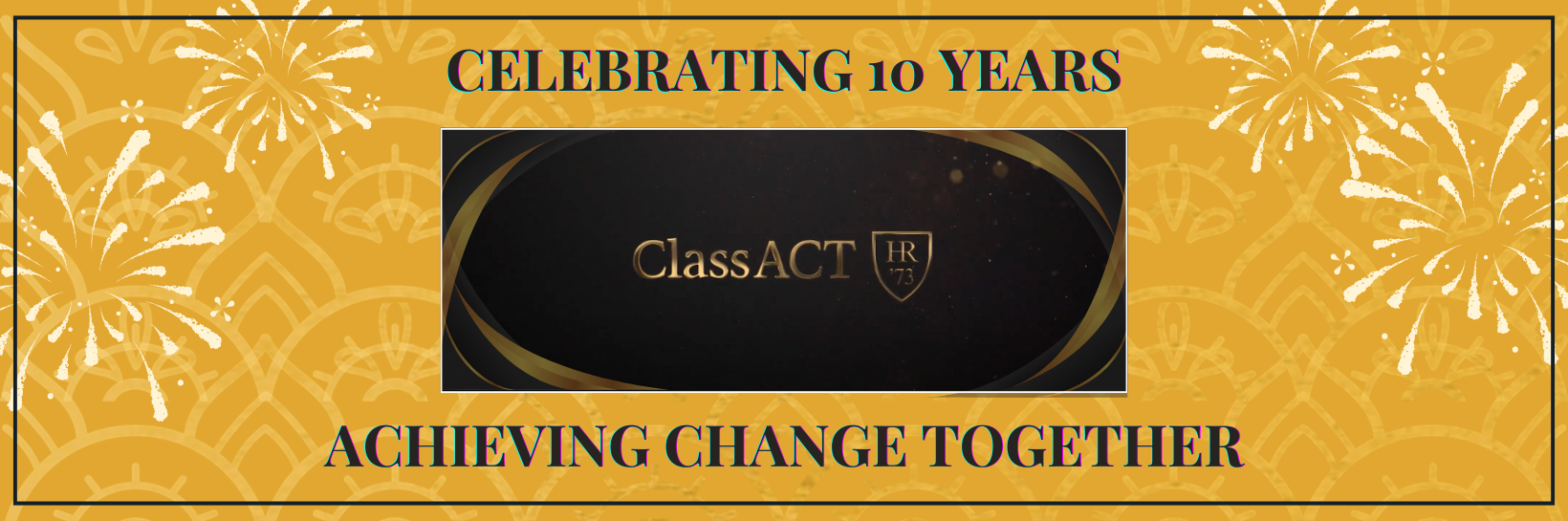 10 Years Achieving Change Together